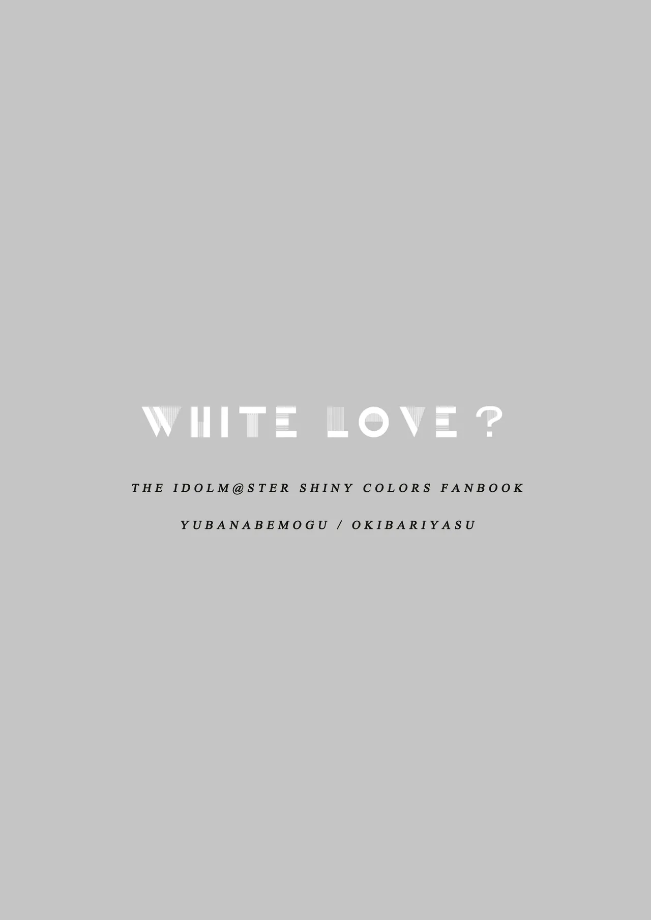 WHITE LOVE? Page.22