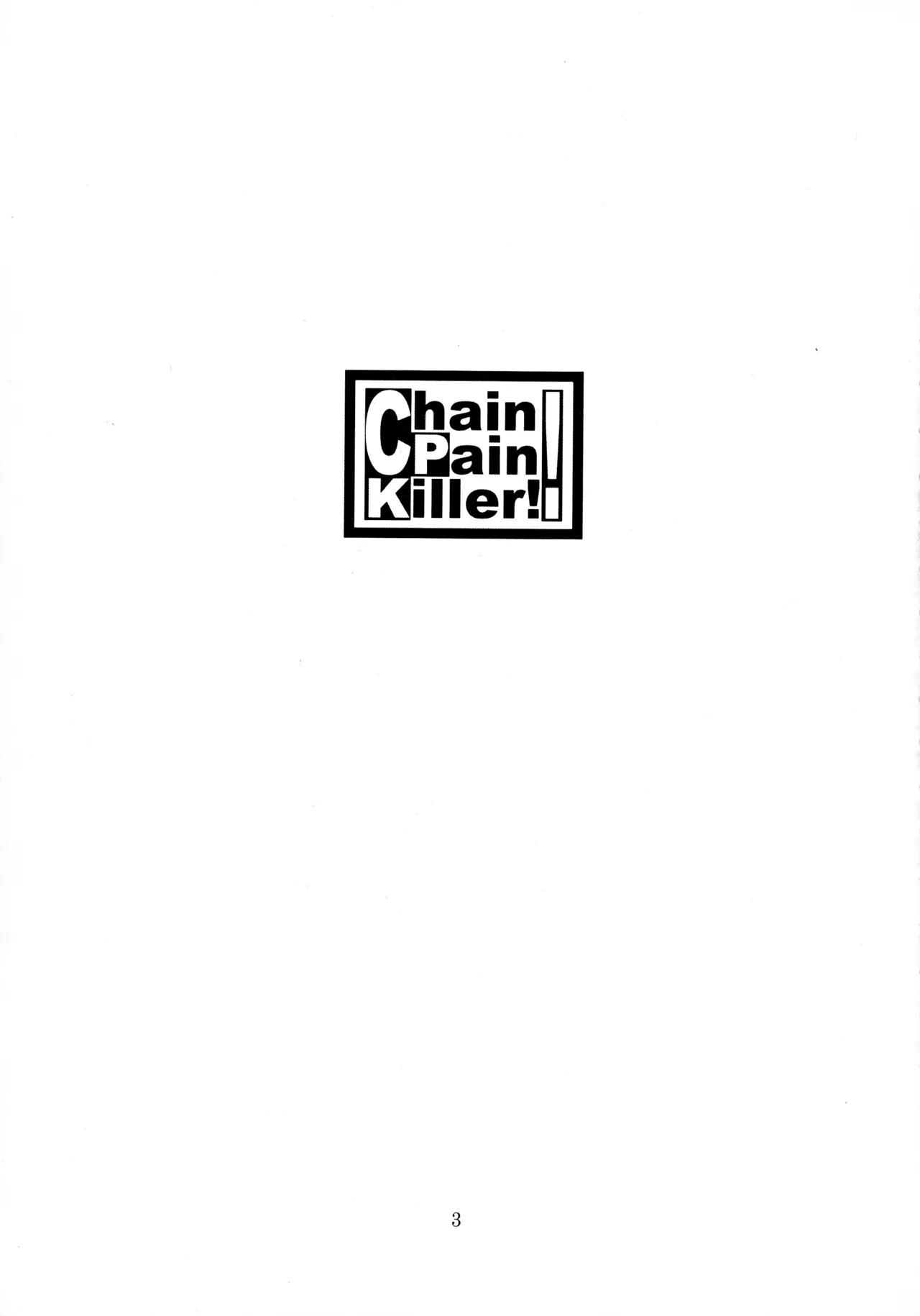 Chain Pain Killer! Page.2